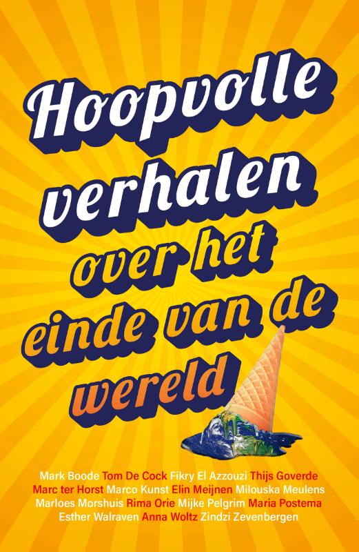 9789021686141 Hoopvolle verhalen over het einde van de wereld